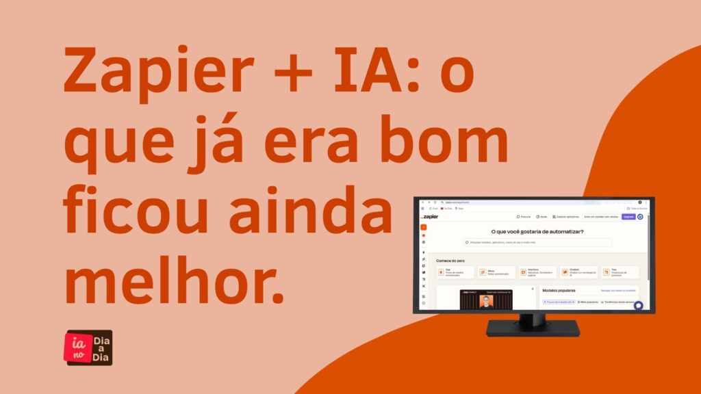 Arte com as cores da marca e imagem print do site apresentando a ferramenta Zapier AI.